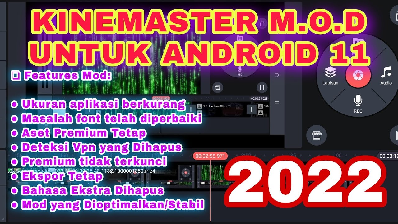 Kinemaster MOD terbaru 2022 Versi 6.2.6 untuk android 11, No