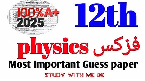 12th class physics guess paper 2025🔥 - class 12th physics guess paper 2026