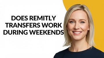 DOES REMITLY TRANSFERS WORK DURING WEEKENDS - Julia