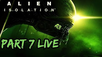 Alien Isolation | FIRST PLAYTHROUGH | PART 7 | the ending