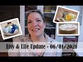 Etsy & Life Update - 06/01/2021