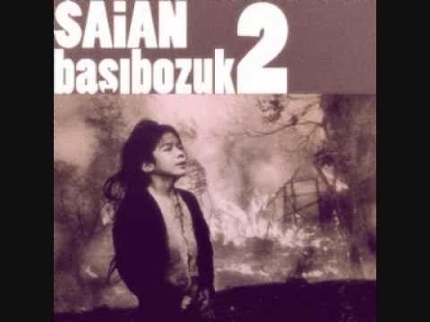 Saian - Başıbozuk 2 (Full Albüm)