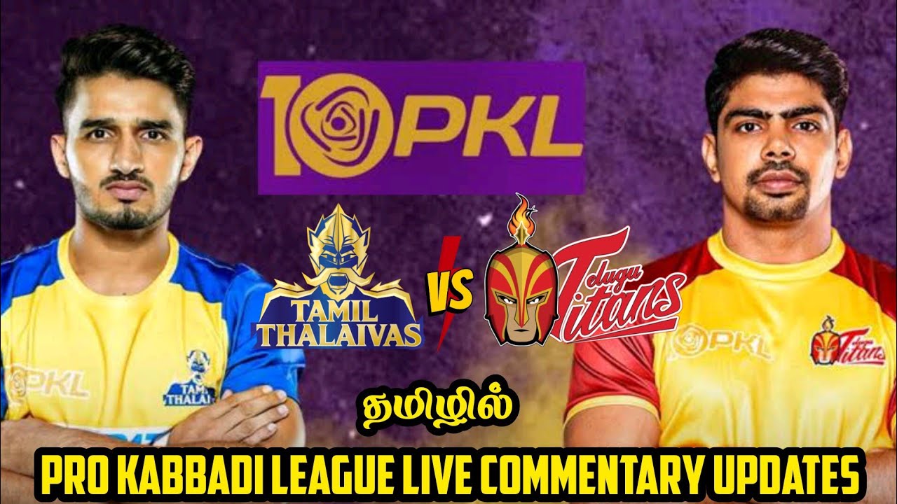 Live TT Vs TT Tamil Thalaivas Vs Telugu Titans Pro Kabaddi live live-tt-vs-tt-tamil-thalaivas-vs-telugu-titans-pro-kabaddi-live
