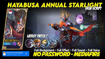 Hayabusa Annual Starlight Experiment 21 Skin Script Full Effect No Password Mediafire All Star Patch