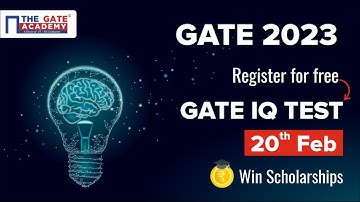 THE GATE IQ Test | Free Registration | Win Scholarships on GATE Courses | THE GATE ACADEMY