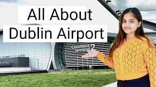 Dublin Airport Complete Arrival Guide
