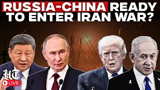 LIVE: Russia & China READY To Enter Iran War? World On Edge | World War 3 Fear Looms | Putin | Trump