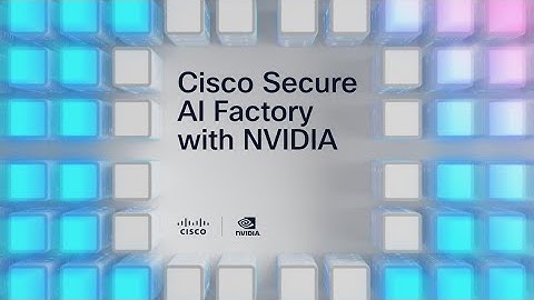 Cisco Secure AI Factory with NVIDIA