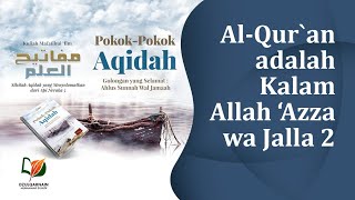 Pasal bahwa Al Qur`an adalah Kalam Allah ‘Azza wa Jalla 2