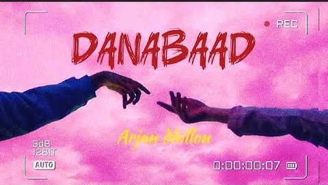 Danabaad song arjan dhillon|| lyrics video ||🍂 punjabi song lyrics