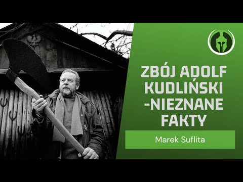 Zbój Adolf Kudliński - nieznane fakty