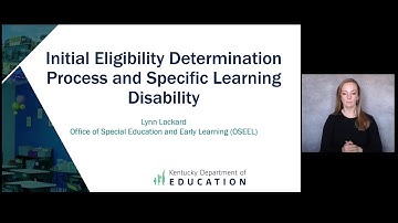Initial Eligibility Determination Process and Specific Learning Disability