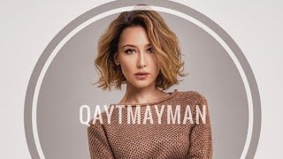 Lola Yuldasheva - Qaytmayman (music version 2019)