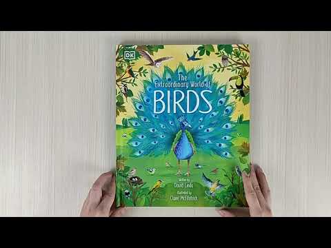The Extraordinary World of Birds - DK The Extraordinary World of Birds - DK