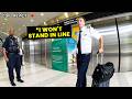Entitled Pilot Doesn't Want to Stand in "Nasty" Lines...ends badly
