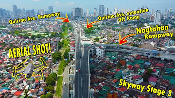 AERIAL SHOT OF QUIRINO AVE. & NAGTAHAN RAMPWAY | SKYWAY STAGE 3 | BUILD BUILD BUILD | DPWH | SMC |