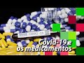 Quais o medicamentos para tratar os sintomas da Covid-19?