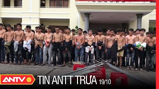 Tin An Ninh Trật Tự Nóng Nhất 24h Trưa 19/10/2021 | Tin Tức Thời Sự Việt Nam Mới Nhất | ANTV