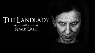 The Landlady by Roald Dahl | Narrated by Geoff Castellucci by Geoff Castellucci 73,752 views 2 years ago 27 minutes