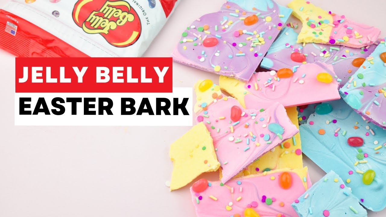 How to Make Jelly Belly Easter Bark YouTube