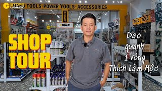 Shop tour - Dạo quanh 1 vòng Thích Làm Mộc xem có sự thay đổi gì? p1