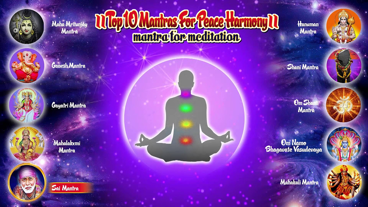 10 Mantras for Positive Energy Peace Harmony  Om Sai Namo Namah  Maha Mrityunjaya Mantra