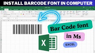 Installing Bar Code Font in your Computer