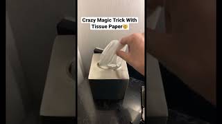 Crazy Magic Trick With Tissue Paper🤯 #Shorts