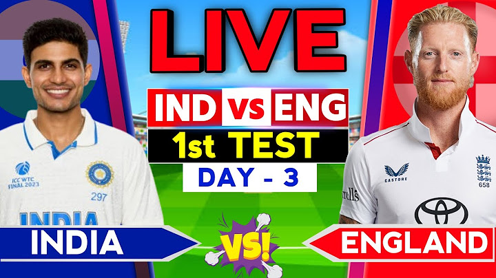 🔴LIVE - IND vs ENG | Eng vs Ind 1st Test Day 3 Live | India vs England 1st Test Live