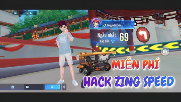 HACK ZING SPEED MOBILE MỚI NHẤT MIỄN PHÍ 