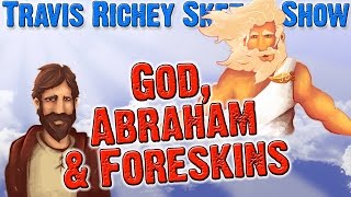 Brief Biblical Re-Enactment - God, Abraham & foreskins