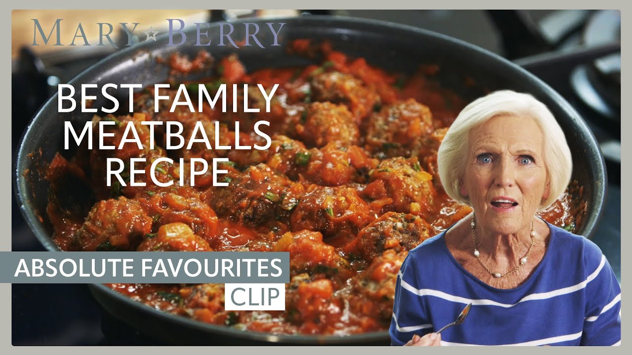 Family Favourite Meatballs | Mary Berry's Absolute Favourites | Mary Berry
