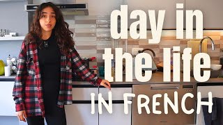 A day in my life in French (with subtitles)