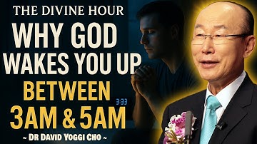 Dr David Yonggi Cho : If You Wake Up Between 3 AM AND 5 AM Do These Things. #ChristianMotivation