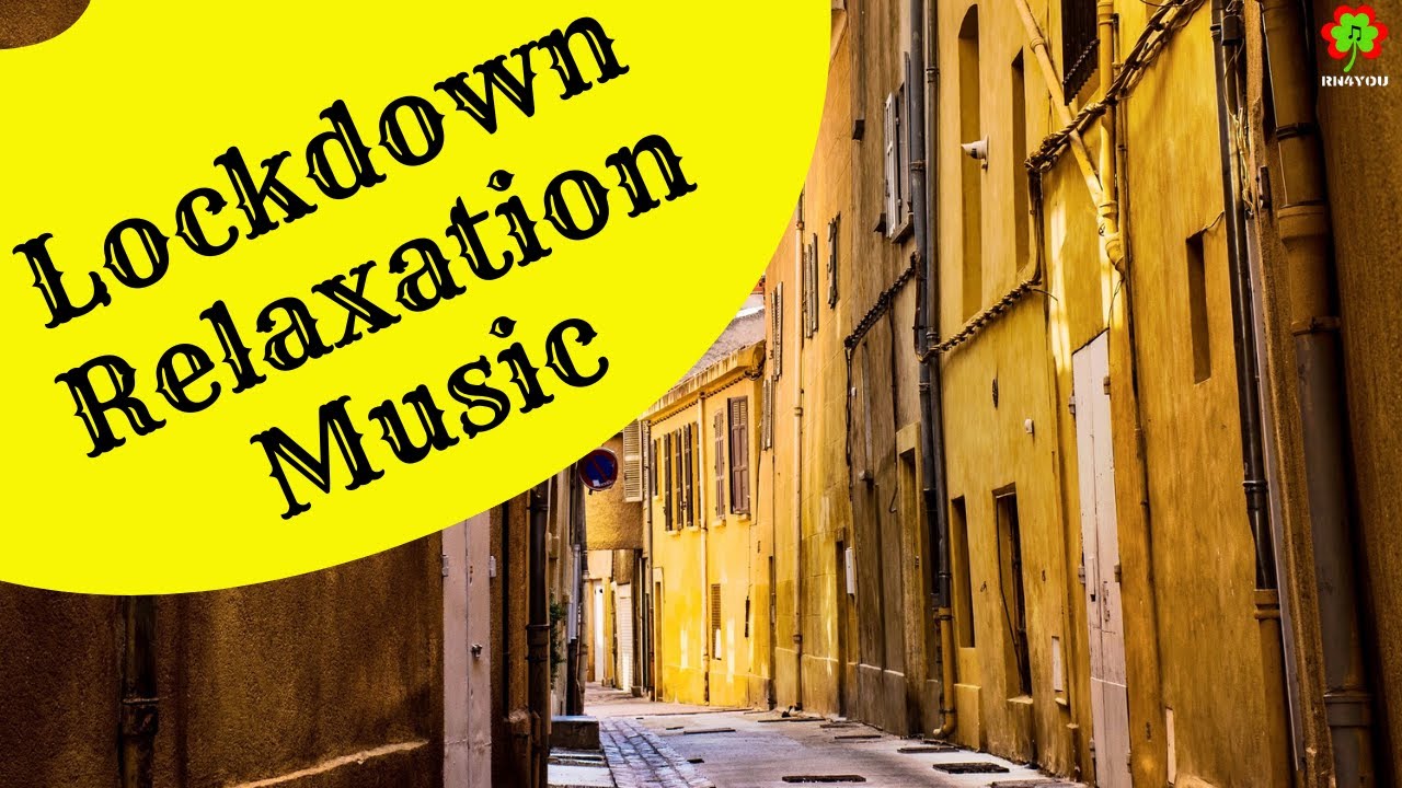🔴 Lockdown Relaxing Music ,Healing, Corona Song,Stress Relief, Meditation,
