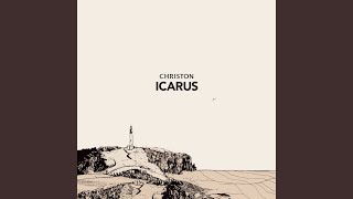 Video thumbnail of "Christon - Icarus"