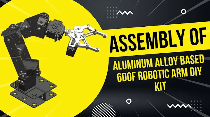 How To Assemble of Aluminum alloy based 6DOF Robotic Arm DIY Kit | Sunrobotics | Robotics | Arduino