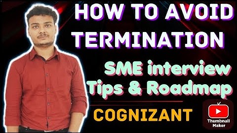 Avoid  Termination in  Cognizant || How to Clear SME  Interview in one chance||