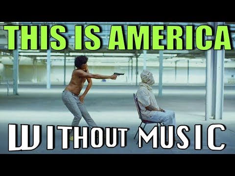 childish-gambino---this-is-america-(#withoutmusic-parody)