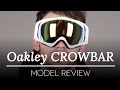 Oakley Goggles Review – Oakley CROWBAR OO7005 Ski Goggles.