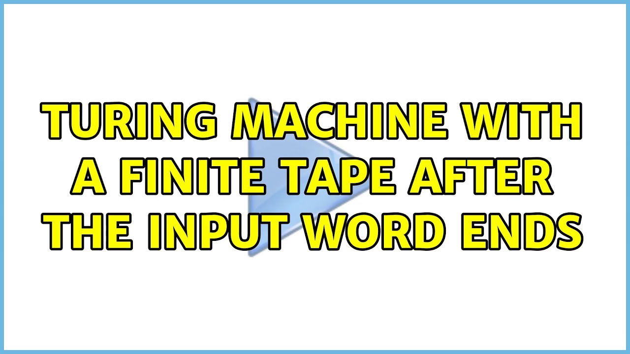 Turing machine with a finite tape after the input word ends