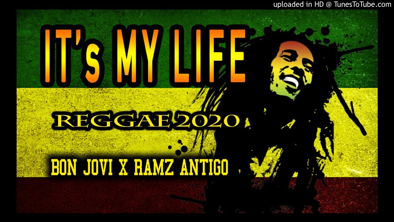 Ramz Antigo - It's My Life By Bon Jovi ( Reggae Remix )