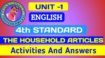 4TH STANDARD |ENGLISH |UNIT 1 | HOUSEHOLD ARTICLES | ANSWERS |