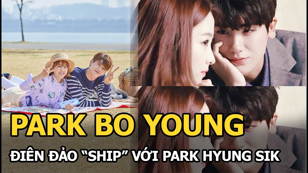 Park Bo Young Và Park Hyung Sik Hết Đóng Phim Chung Vẫn Được Fan 