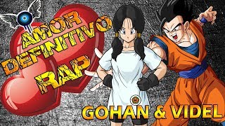 AMOR DEFINITIVO RAP - GOHAN & VIDEL - IVANGEL MUSIC | DRAGON BALL RAP