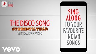 The Disco Song - Student Of The Year| Bollywood Lyrics|Sunidhi|Benny Dayal|Nazia