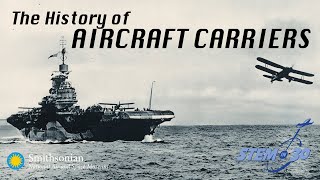 The History of Aircraft Carriers