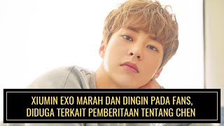 Xiumin EXO Terlihat Marah dan Dingin Pada Fans, Diduga Terkait Pemberitaan Tentang Chen