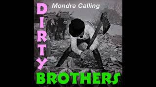 Video thumbnail of "Dirty Brothers - Edaten"