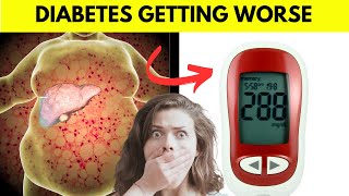 7 Signs Your TYPE 2 DIABETES is Getting WORSE, Dont IGNORE These